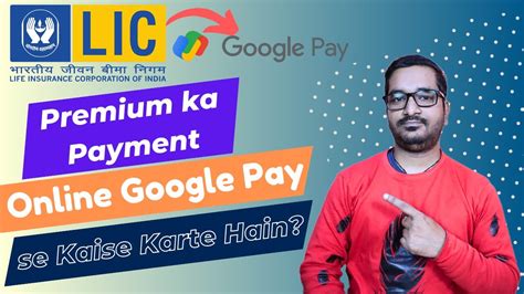 How To Pay Lic Premium Online Through Google Pay Online Lic Premium