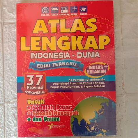 Jual Buku Atlas Lengkap Indonesia Dunia Edisi Terbaru 37 Provinsi