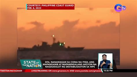 Dfa Nanawagan Sa China Na Itigil Ang Mapanganib At Mapaminsalang