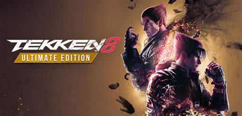 TEKKEN 8 Ultimate Edition Clé Steam Acheter et télécharger sur PC