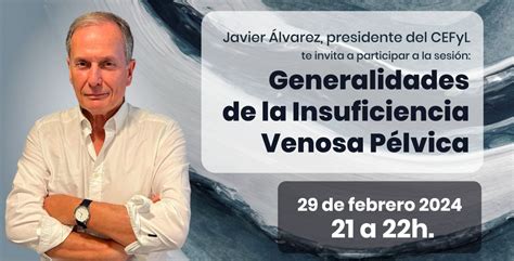 SESIÓN AULA VIRTUAL 1 GENERALIDADES DE LA INSUFICIENCIA VENOSA PÉLVICA