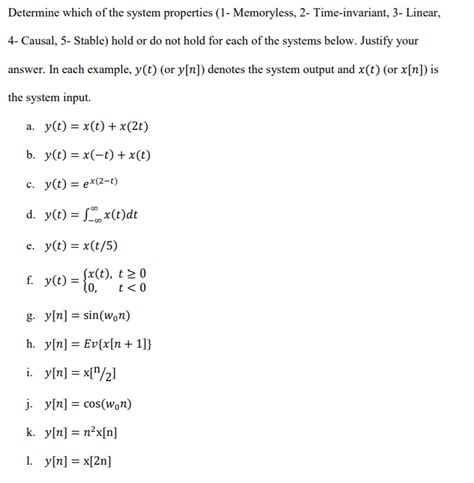 Solved Determine Which Of The System Properties Chegg