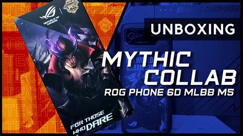 ROG Phone 6D MLBB M5 Special Edition Unboxing Mythic Glory Levels