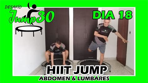 DESAFÍO JUMP 30 DÍA 18 HIIT JUMP ABDOMEN LUMBARES