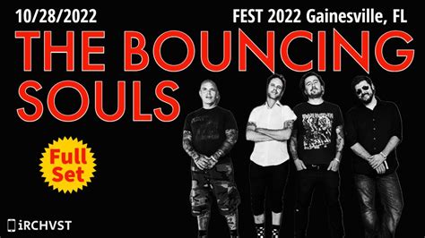 2022 10 28 The Bouncing Souls Fest 2022 Gainesville Fl [full