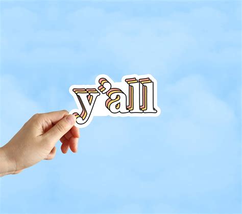 Yall Sticker Colorful Sticker Yee Haw Sticker Funny Etsy