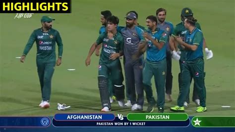 Pakistan Vs Afghanistan Asia Cup Match Highlights PAK Vs AFG Asia Cup