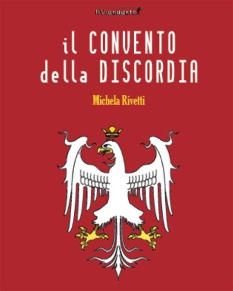 Il Convento Della Discordia Romanzo Storico Ambientato Nel Centro