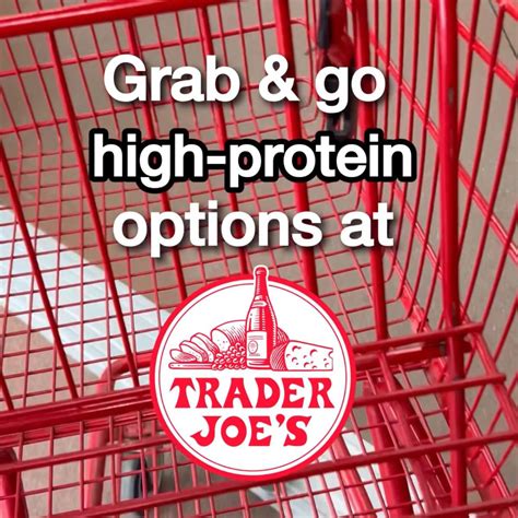 15 Grab And Go High Protein Trader Joes Snacks