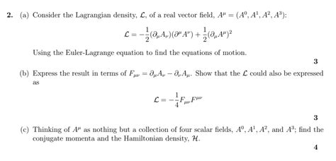 Solved A Consider The Lagrangian Density L Of A Real Chegg