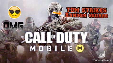 Call Of Duty Mobile Tdm Strikes Youtube