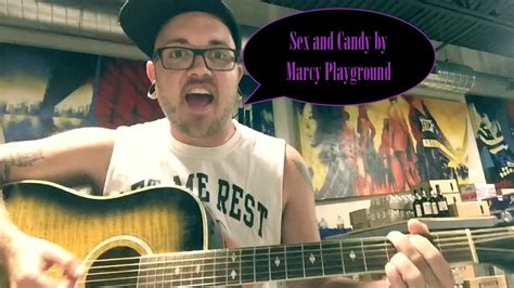 Sex And Candy By Marcy Playground Acoustic Cover Youtube