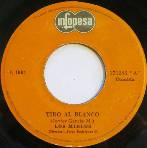 Los Mirlos Tiro Al Blanco 1981 Vinyl Discogs