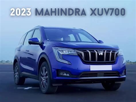 2023 Mahindra XUV700 - what to expect? » MotorOctane