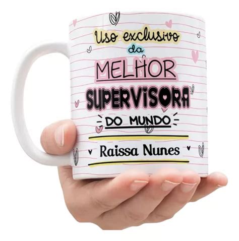 Caneca Para Supervisora Est 30 Nome Zlprint Parcelamento Sem Juros