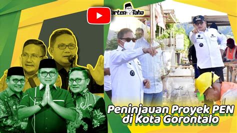 Peninjauan Proyek PEN Di Kota Gorontalo Marten Taha YouTube