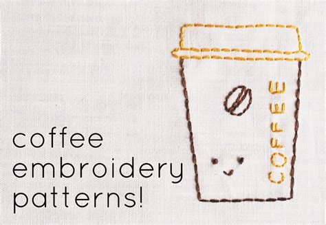 Coffee Embroidery Pattern Free Hand Embroidery