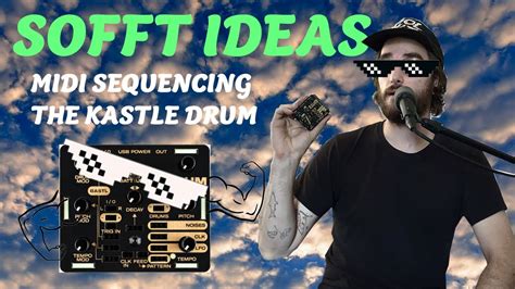 Bastl Kastle Drum A Sofft Idea For MIDI Sync Sequencing YouTube