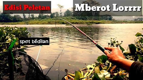 Full Strik Mancing Di Bendungan Ngantang Spot Bedilan Edisi Peletan