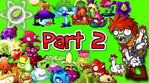 Plants Vs Zombies 2 Its About Time Every Plants Vs Chicken Wrangler