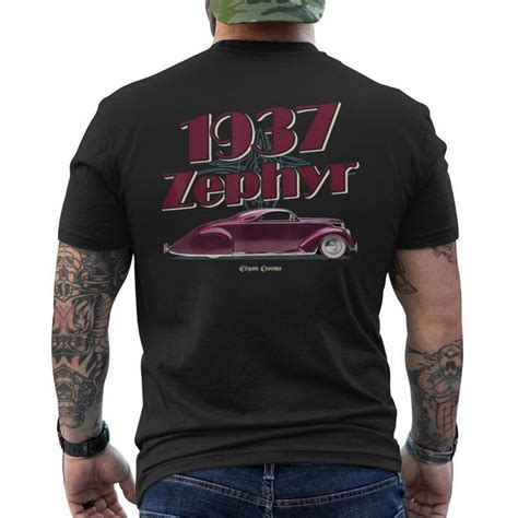 1937 Zephyr Low Rider Kustom Lead Sled Hot Rod Muscle Car Men S Back Print T Shirt Monsterry