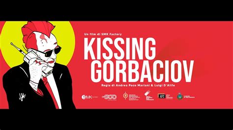 Kissing Gorbaciov Official Teaser L Inizio Della Storia Youtube