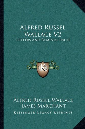 Alfred Russel Wallace V2 Letters and Reminiscences感想レビュー 読書メーター