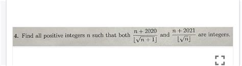 Solved 4 Find All Positive Integers N Such That Both Are N Chegg