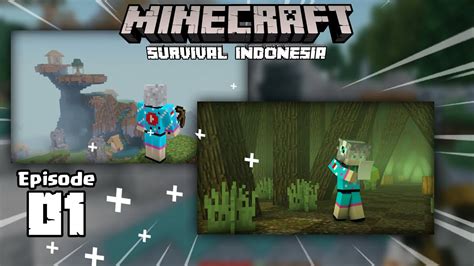 Petualangan Baru Dimulai Minecraft Survival Ep Youtube