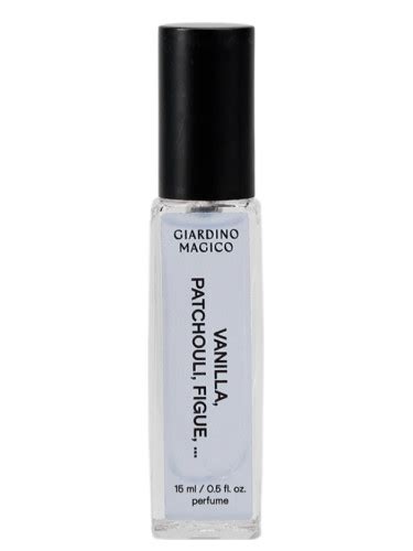 Vanilla, Patchouli, Figue Giardino Magico perfume - a new fragrance for ...
