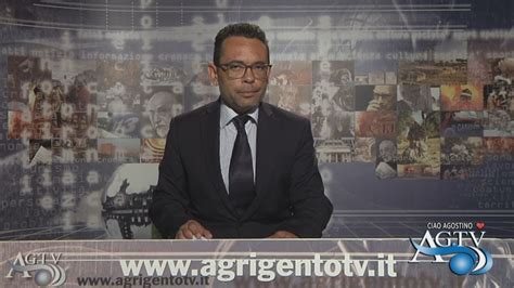 Telegiornale Agrigentotv Del 14 06 2021 News Agtv YouTube