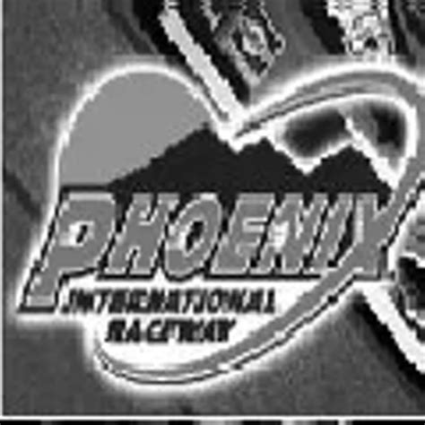 Phoenix International Raceway | Phoenix | Phoenix New Times | The