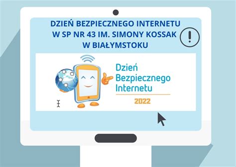 Dzień Bezpiecznego Internetu Szkoła Podstawowa nr 43 im Simony