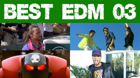 Best Edm Songs Of All Time Part Youtube