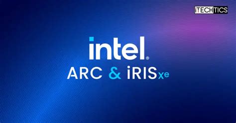 Download Intel Arc And Iris Xe Graphics Driver 31.0.101.4952: Supports ...