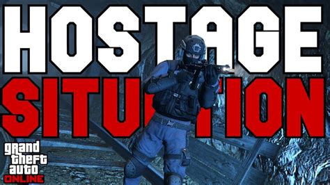 Hostage Situation GTA 5 RP YouTube