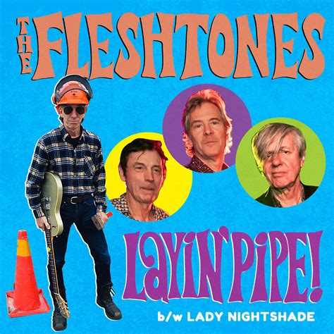 Layin' Pipe | The Fleshtones