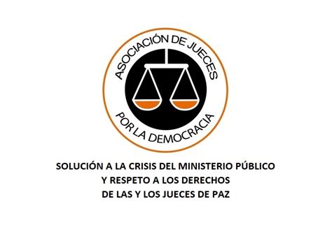 SOLUCIÓN A LA CRISIS DEL MINISTERIO PÚBLICO Y RESPETO A LOS DERECHOS DE