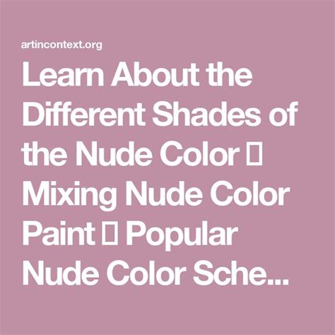 Learn About The Different Shades Of The Nude Color Mixing Nude Color Paint Popular Nude Color