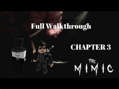 The Mimic Chapter 3 Full Walkthrough [ROBLOX] - Wallko.us