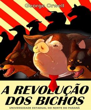 Revolucao Dos Bichos Pdf - A Revolução dos Bichos - George Orwell PDF Grátis | Baixe Livros