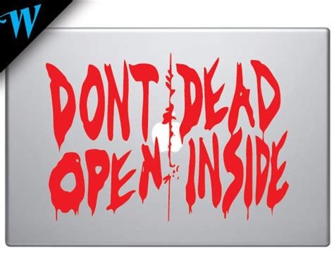 Dont Open Dead Inside Vinyl Sticker Decal Etsy