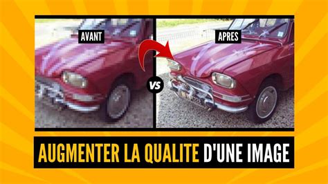 Comment Augmenter La Qualit D Une Image En Ligne Gratuitement