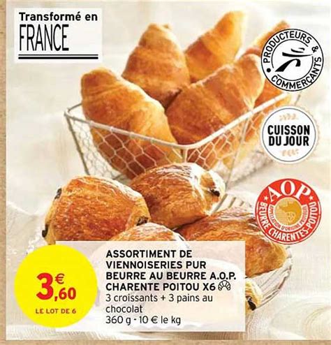 Promo Assortiment De Viennoiseries Pur Beurre Au Beurre A O P Charente