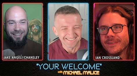 Your Welcome With Michael Malice Ian Crossland Jake Angeli