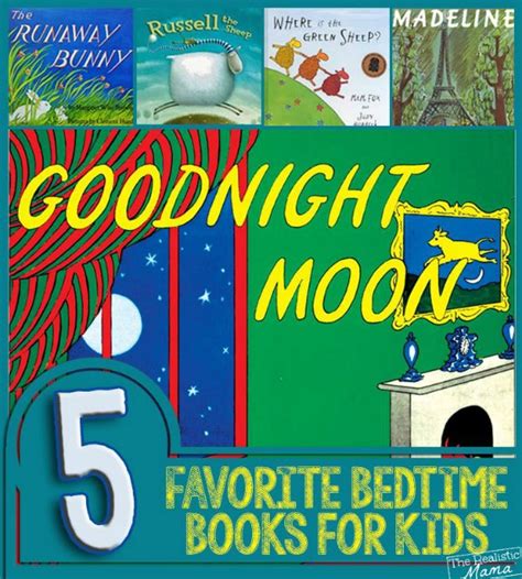 My 5 Favorite Bedtime Books for Kids - The Realistic Mama