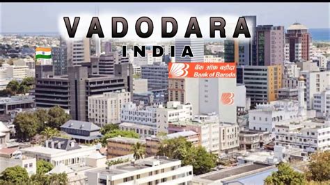 Vadodara City 2020 Views And Facts About Vadodara City Gujarat