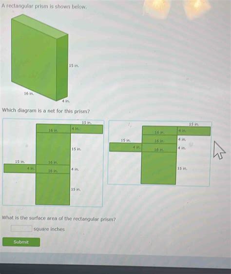 Solved A Rectangular Prism Is Shown Below Which Diagram Is A Net For