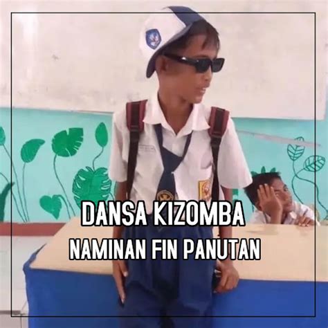 Dansa Kizomba Terbaru Naminan Fin Panutan Youtube Music