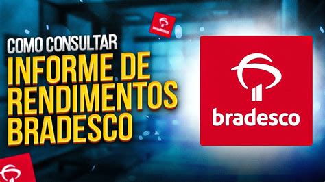 IRPF 2024 Como Consultar Informe De Rendimentos Do Bradesco YouTube